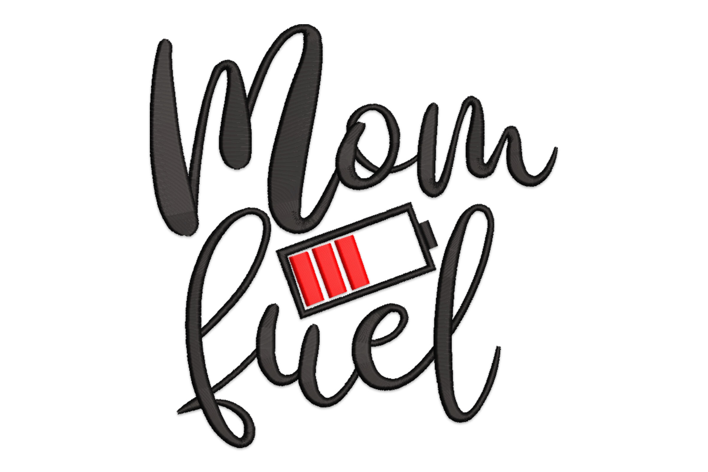 Mom Fuel Embroidery Design