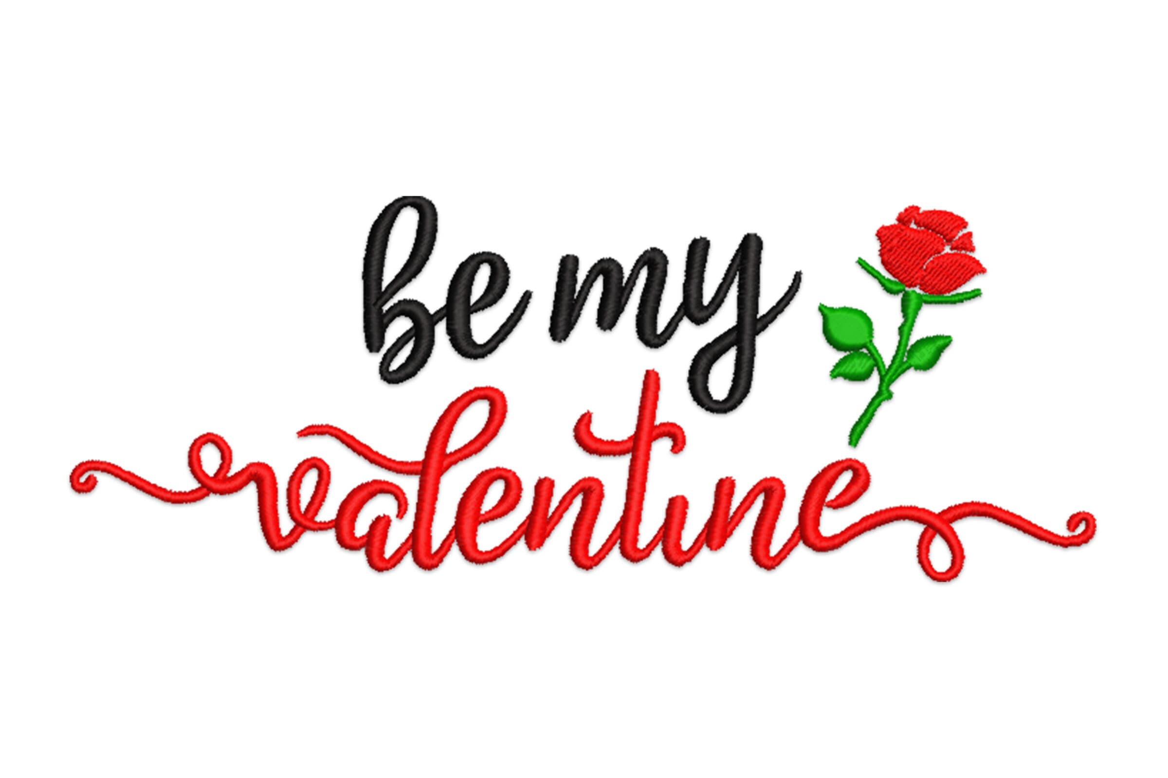 Free Be My Valentine Embroidery Design, Romantic Rose and Quote