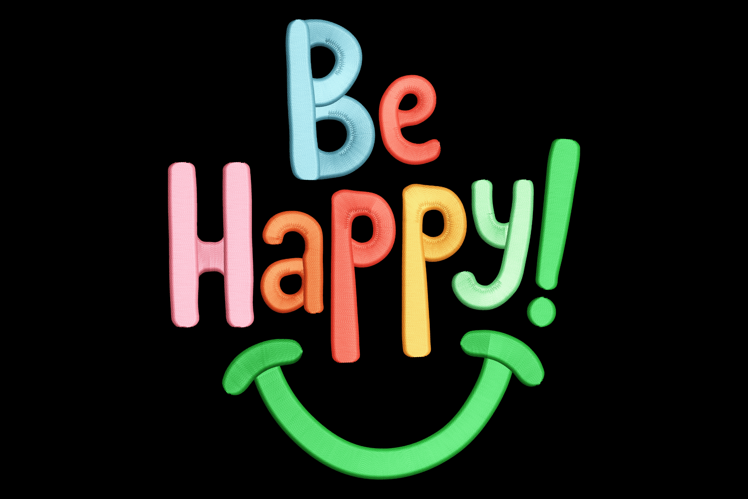 Be Happy Smile Quote Machine Embroidery Design
