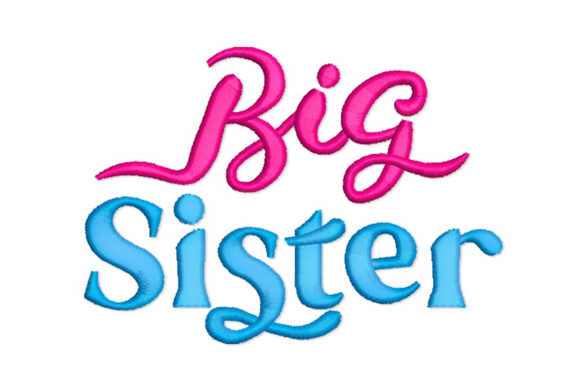Big Sister Script Patch – Machine Embroidery Design