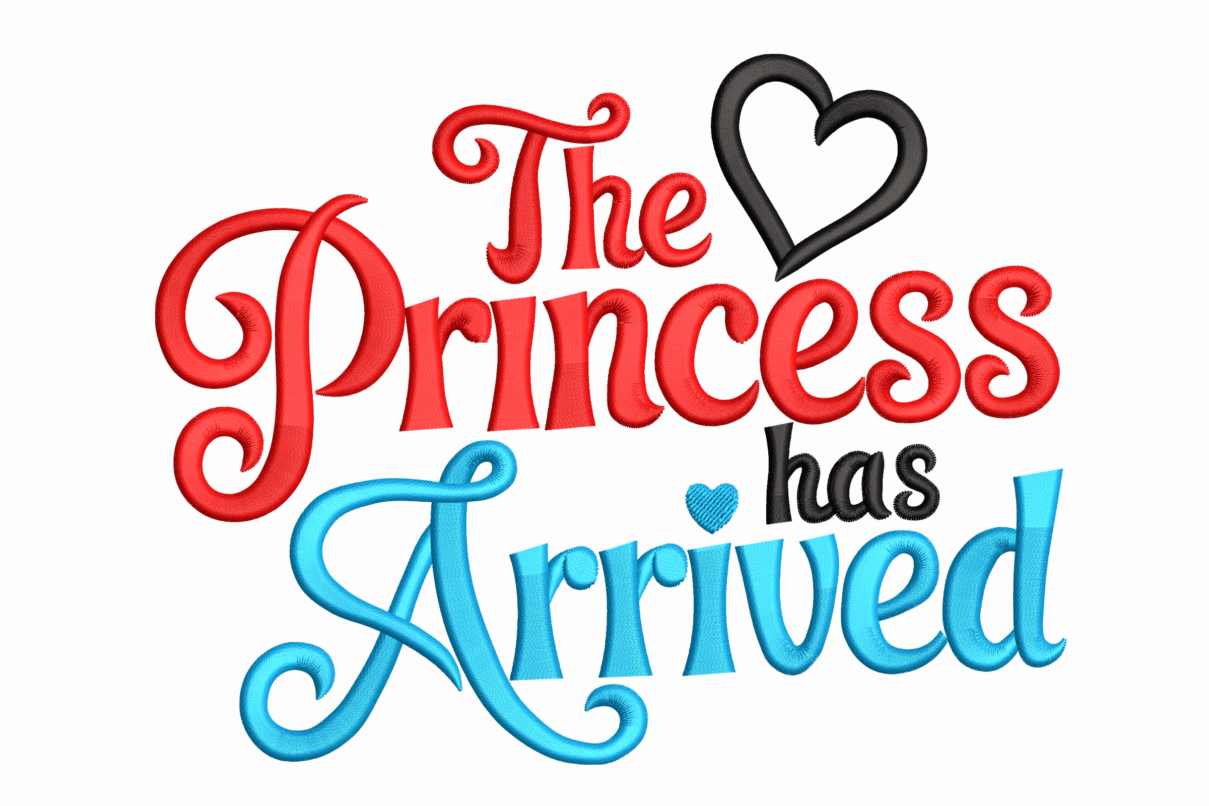 The Princess Has Arrived Embroidery Design – Baby Girl File