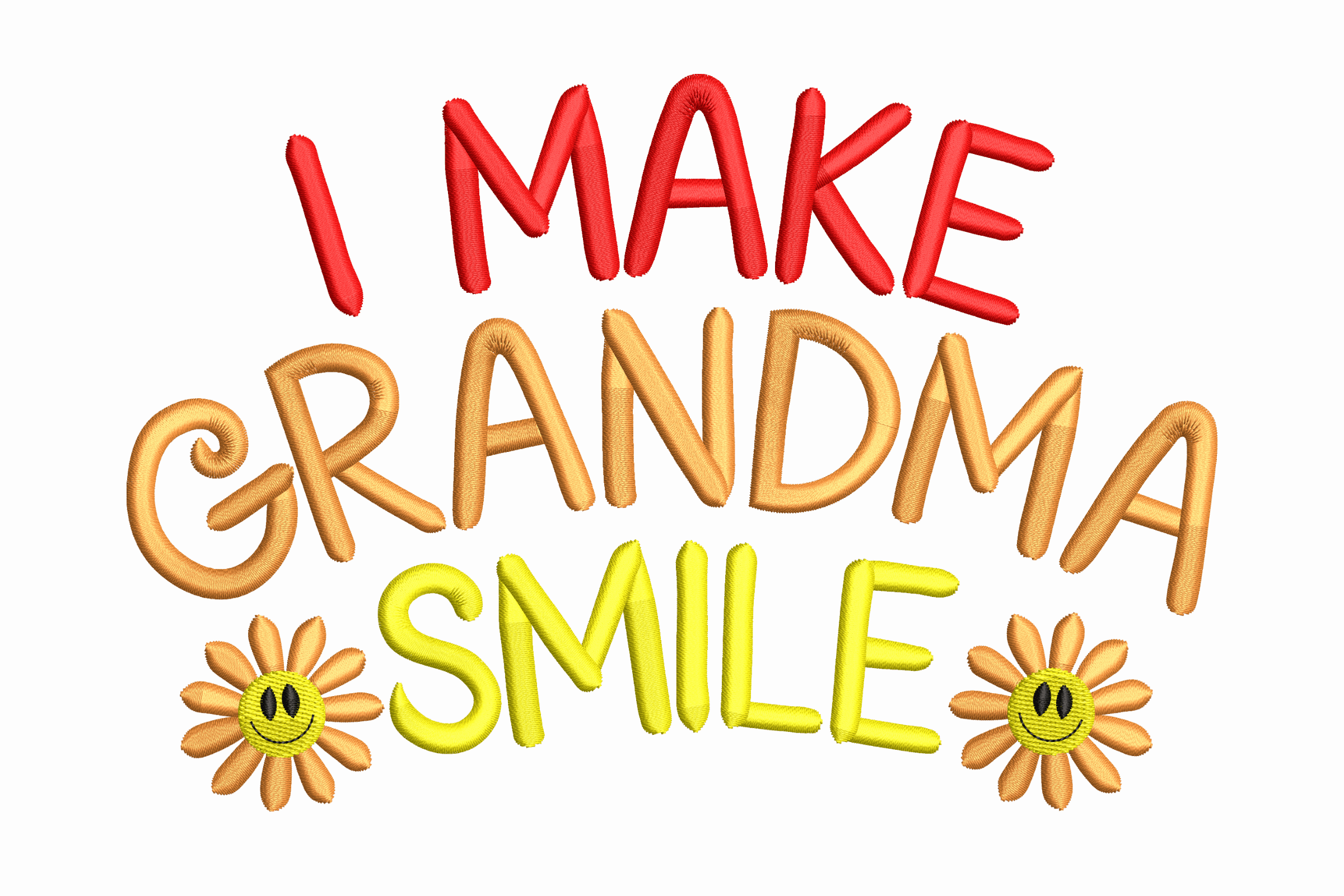 I Make Grandma Smile – Cute Kids Embroidery Design