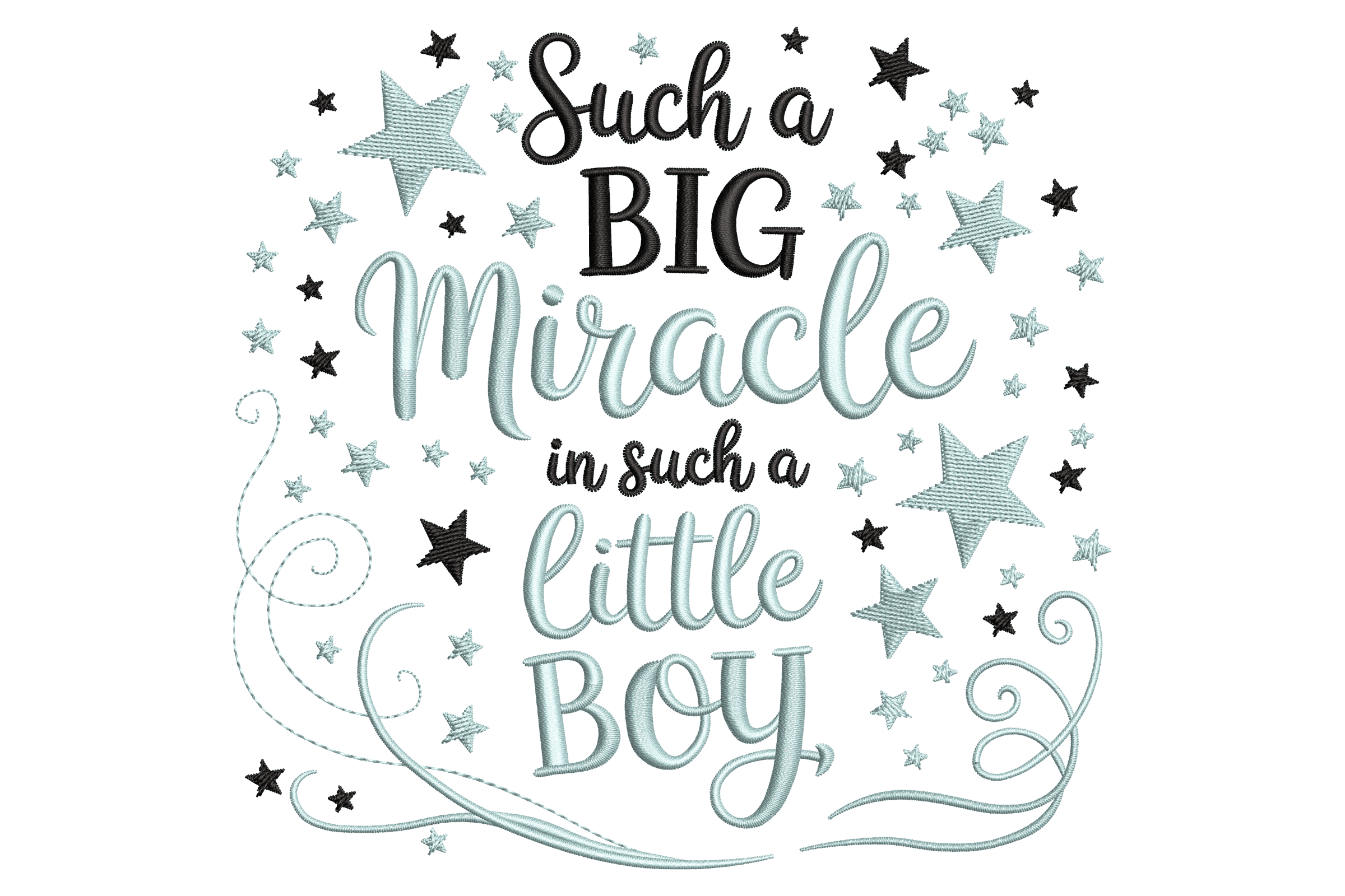 Big Miracle Little Boy – Baby Quote Embroidery Design