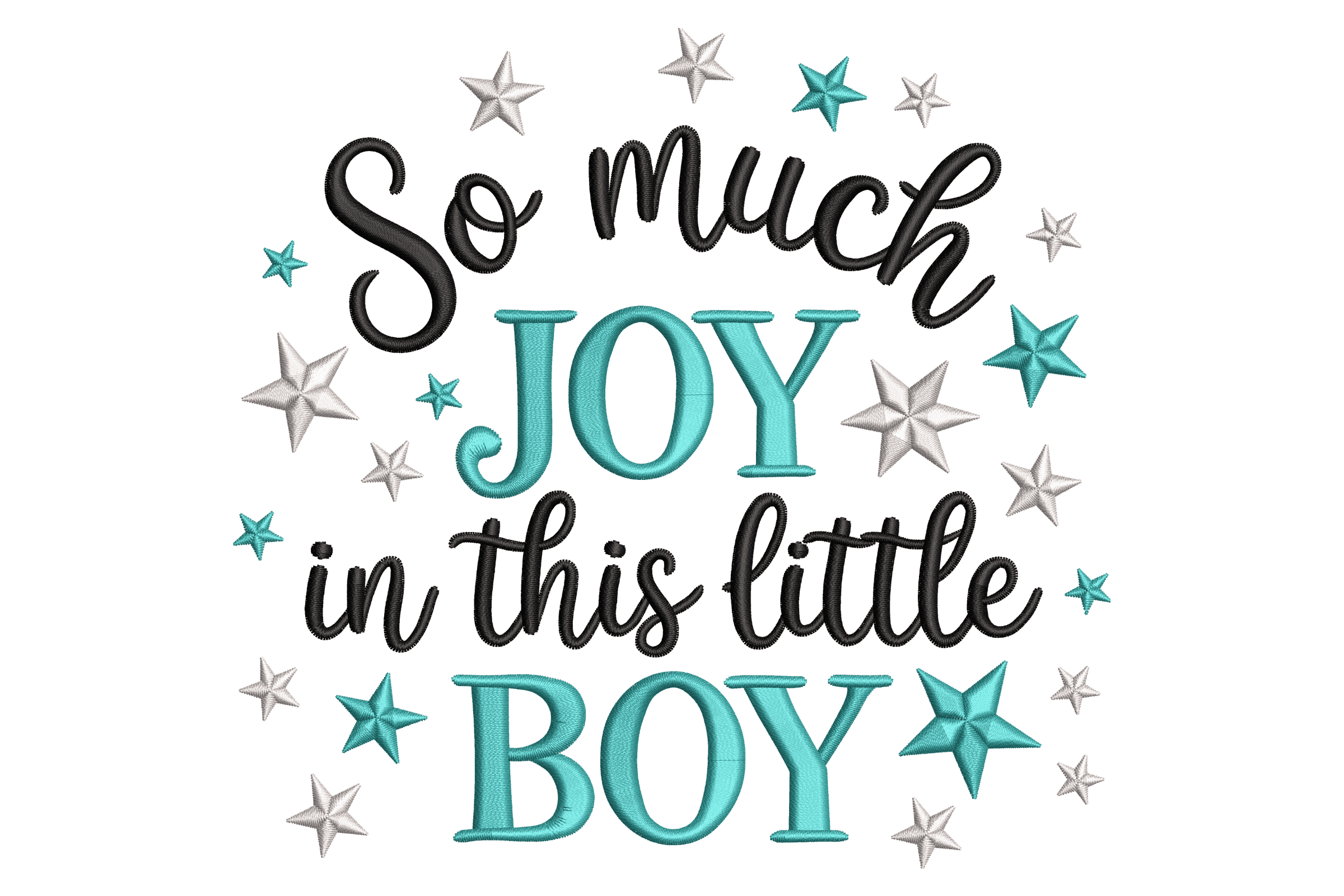 So Much Joy in This Little Boy – Baby Boy Embroidery