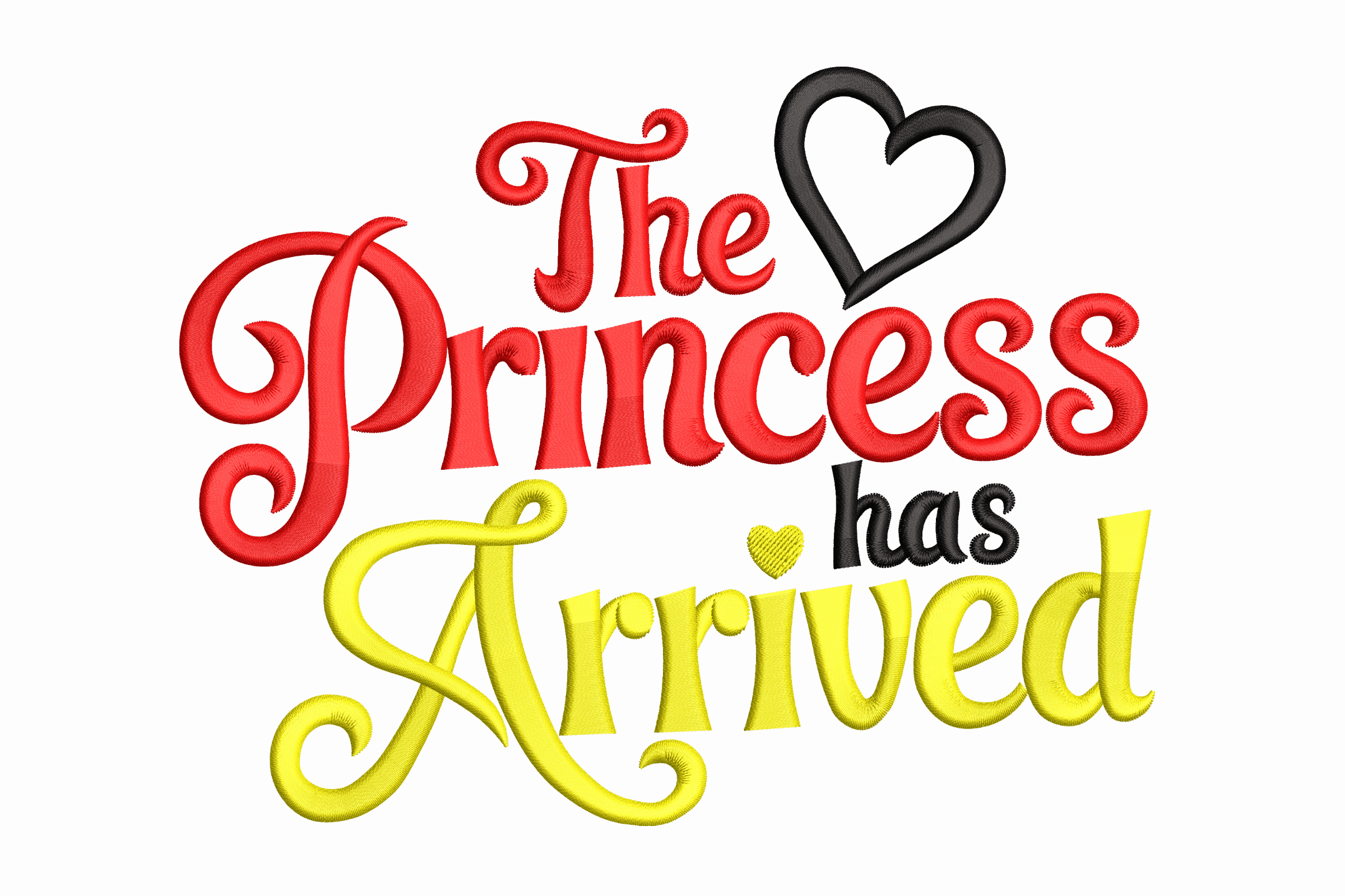 The Princess Has Arrived – Colorful Embroidery Design