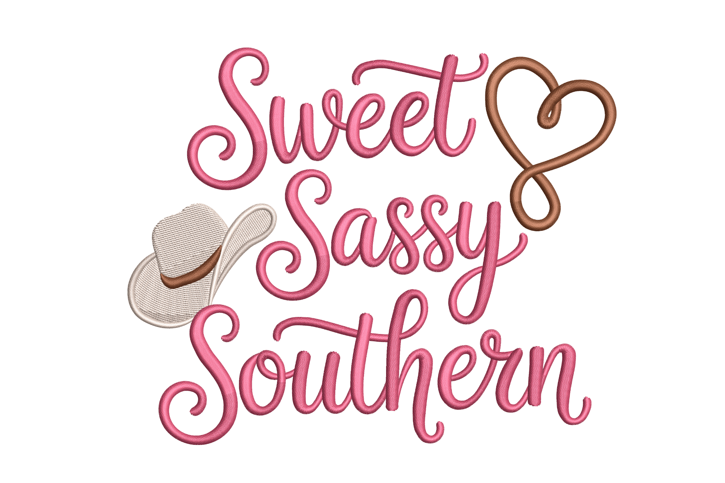 Sweet, Sassy & Southern – Machine Embroidery