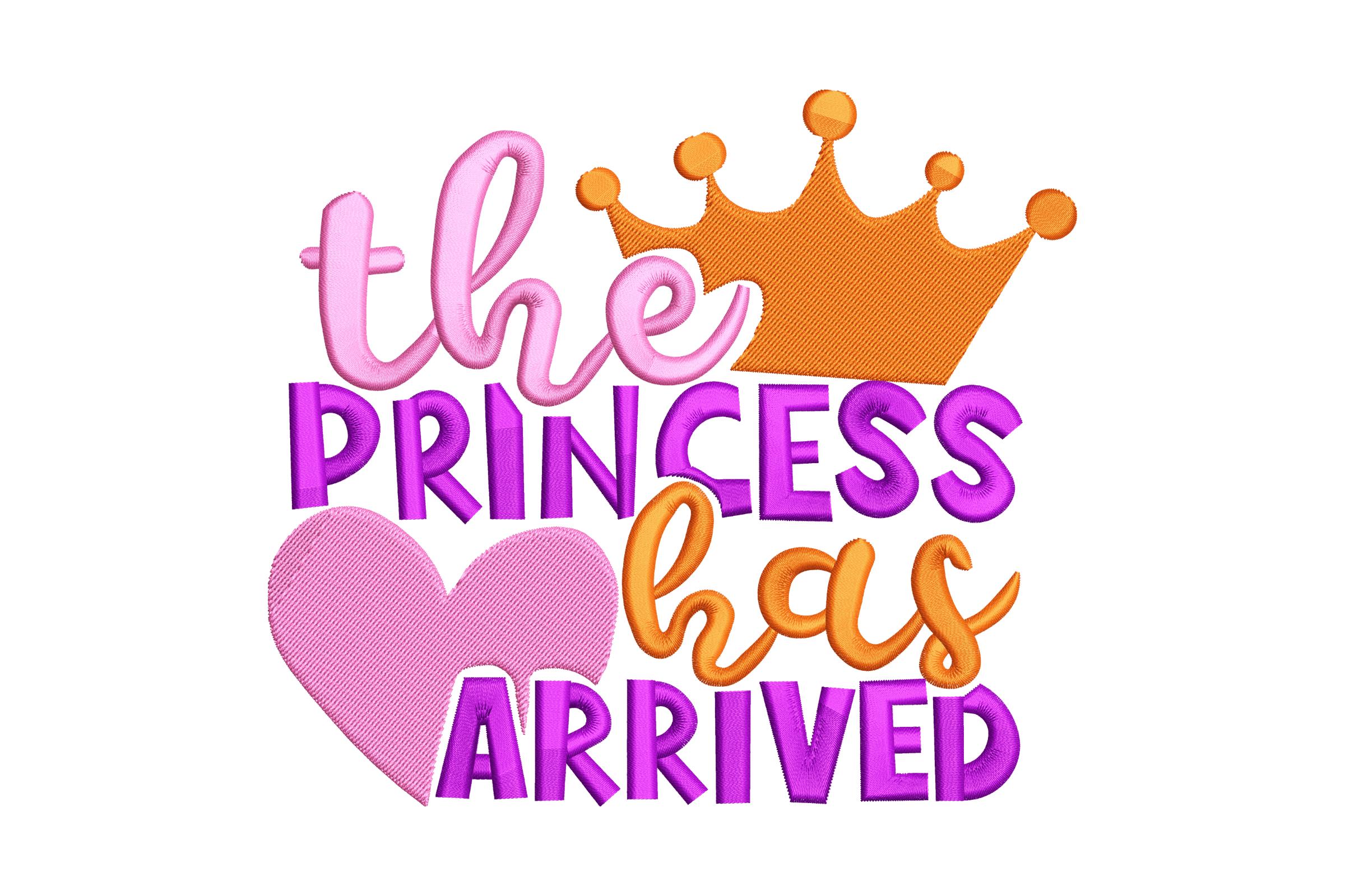 Princess Has Arrived – Cute Baby Girl Embroidery Design