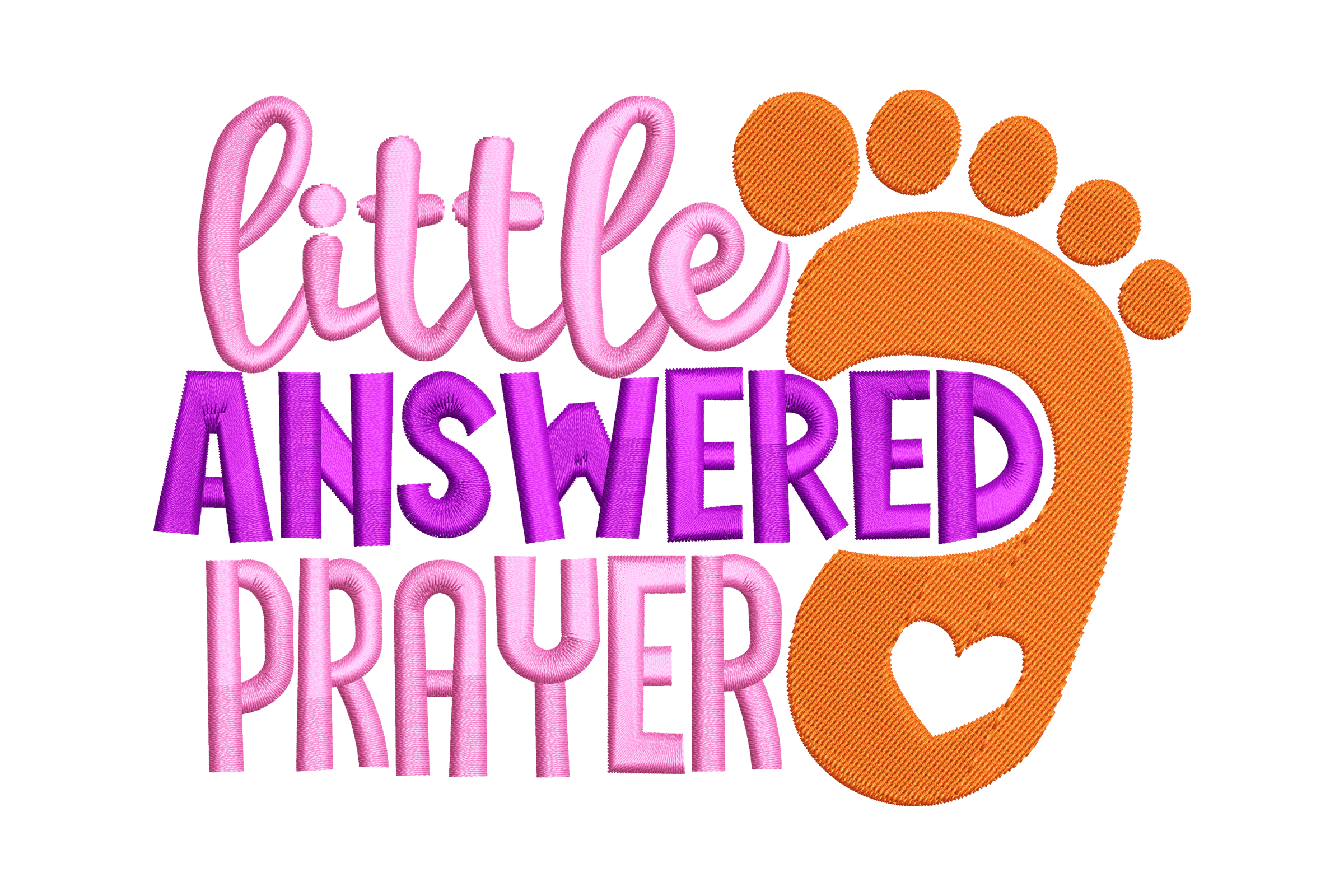 Little Answered Prayer – Newborn Baby Footprint Embroidery  Design