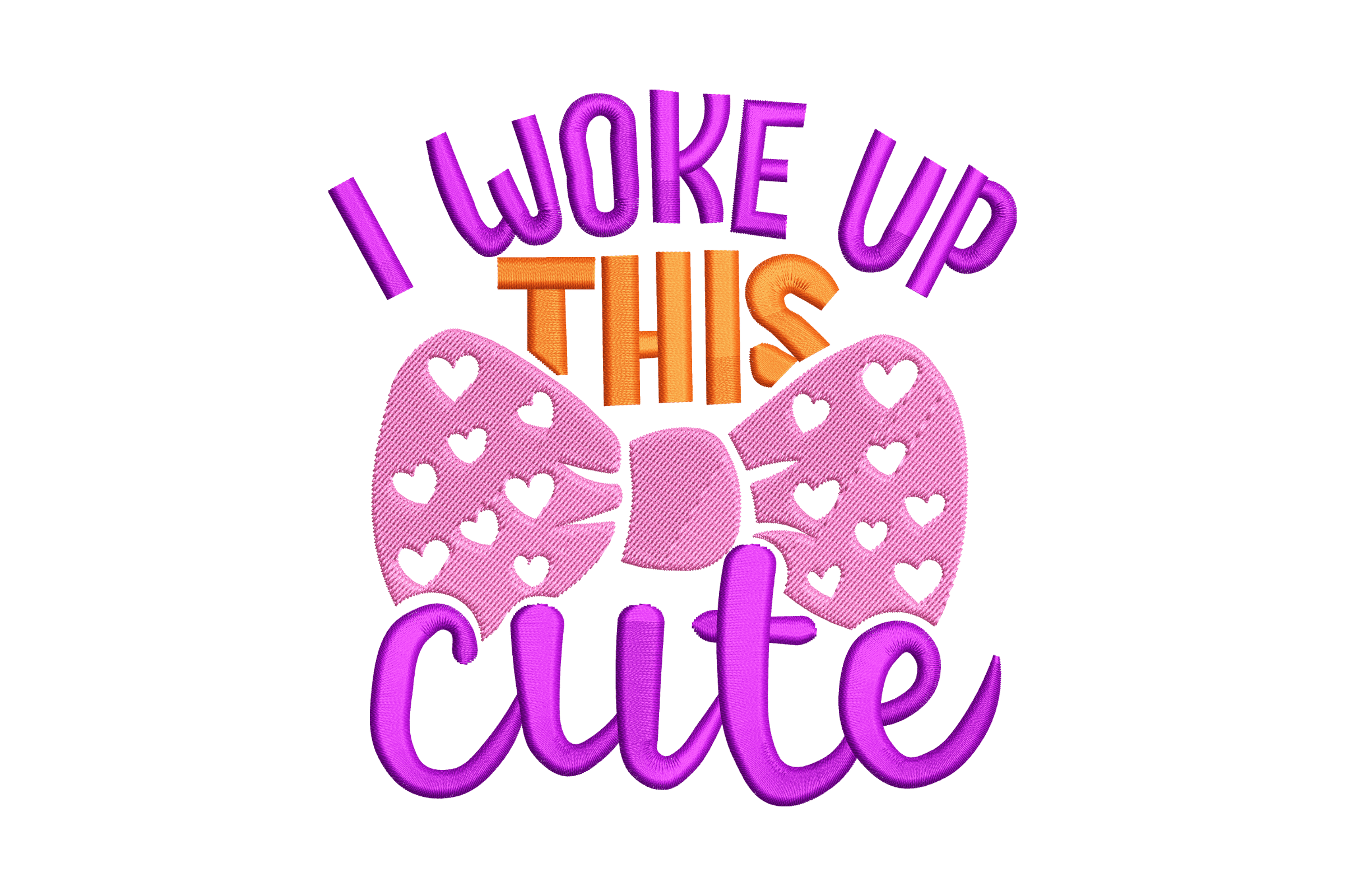 I Woke Up This Cute – Kids Bow Embroidery Design