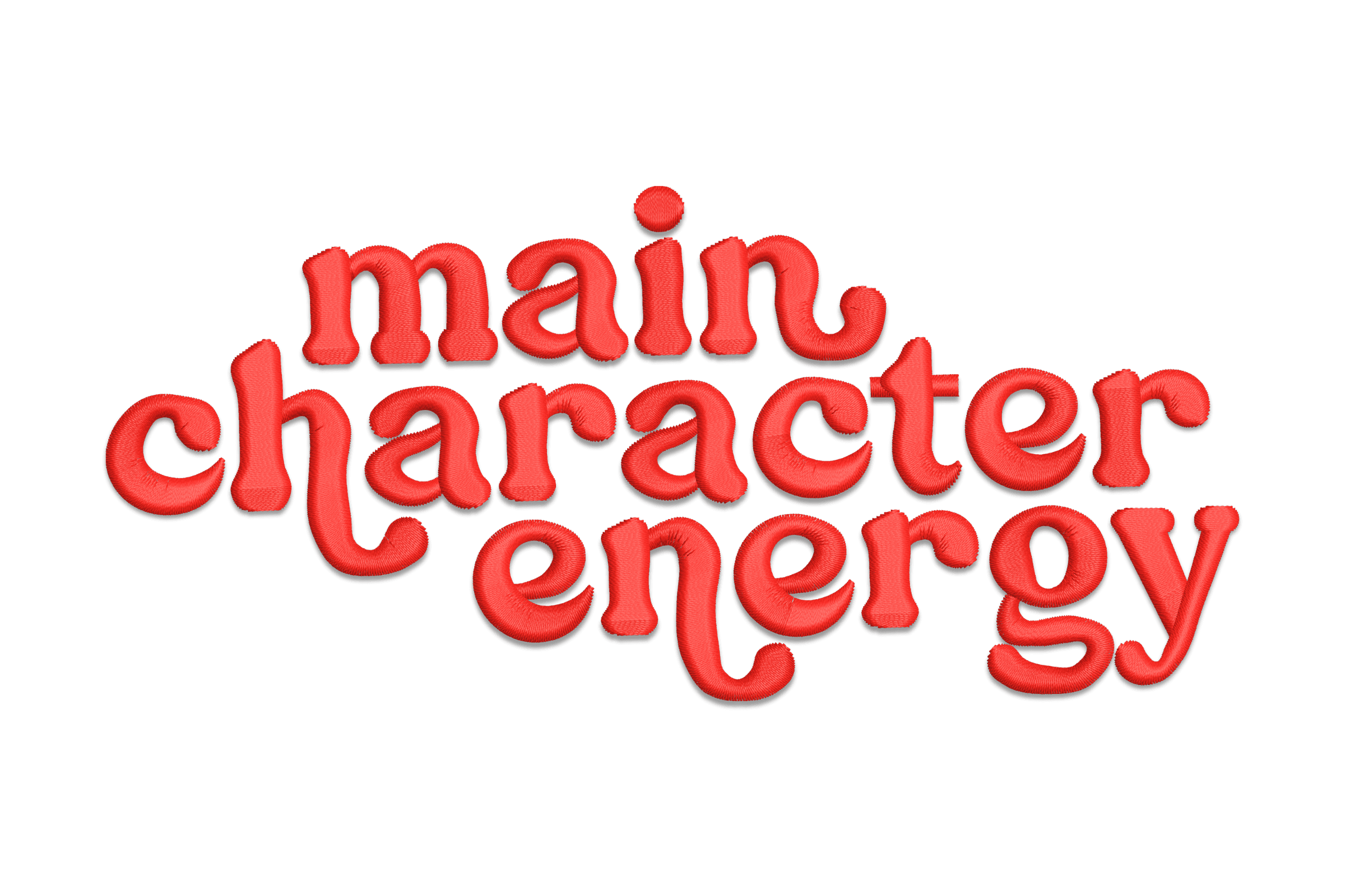 Main Character Energy – Modern Embroidery Design
