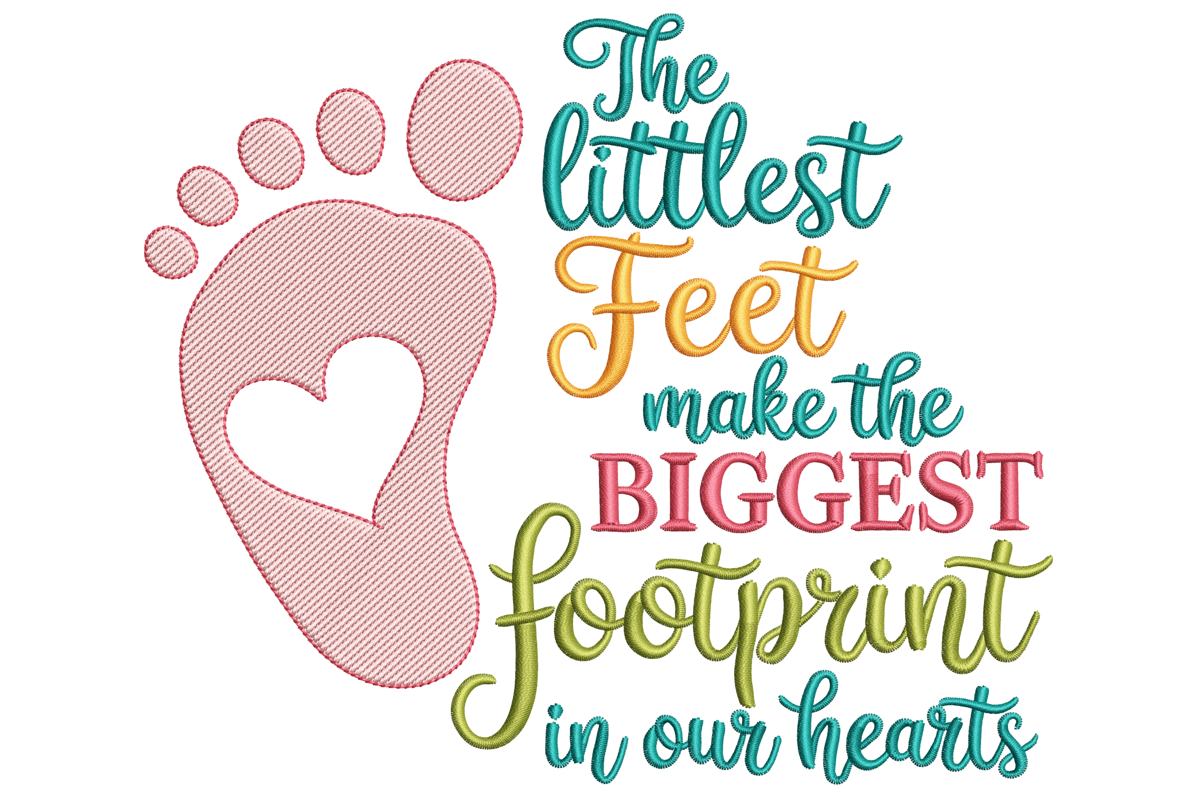 Baby Footprint Quote – Littlest Feet Embroidery Design