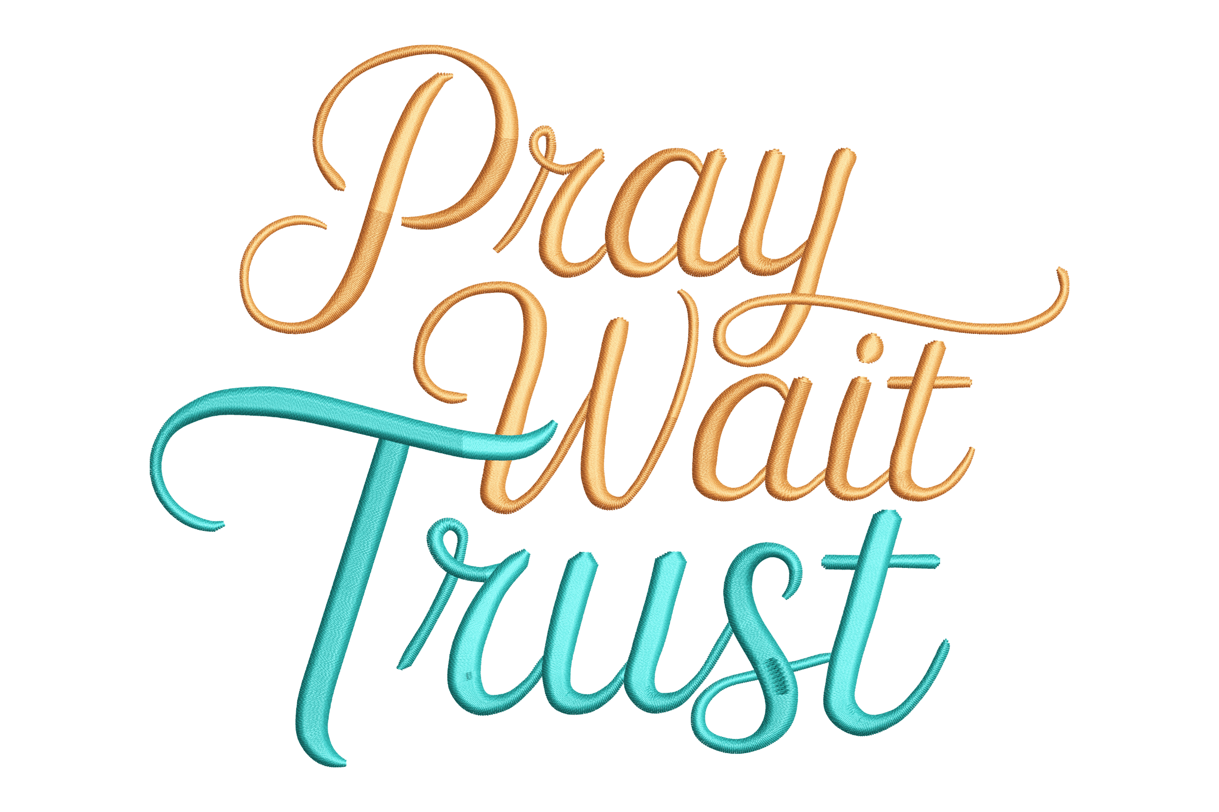 Pray Wait Trust – Christian Embroidery Design