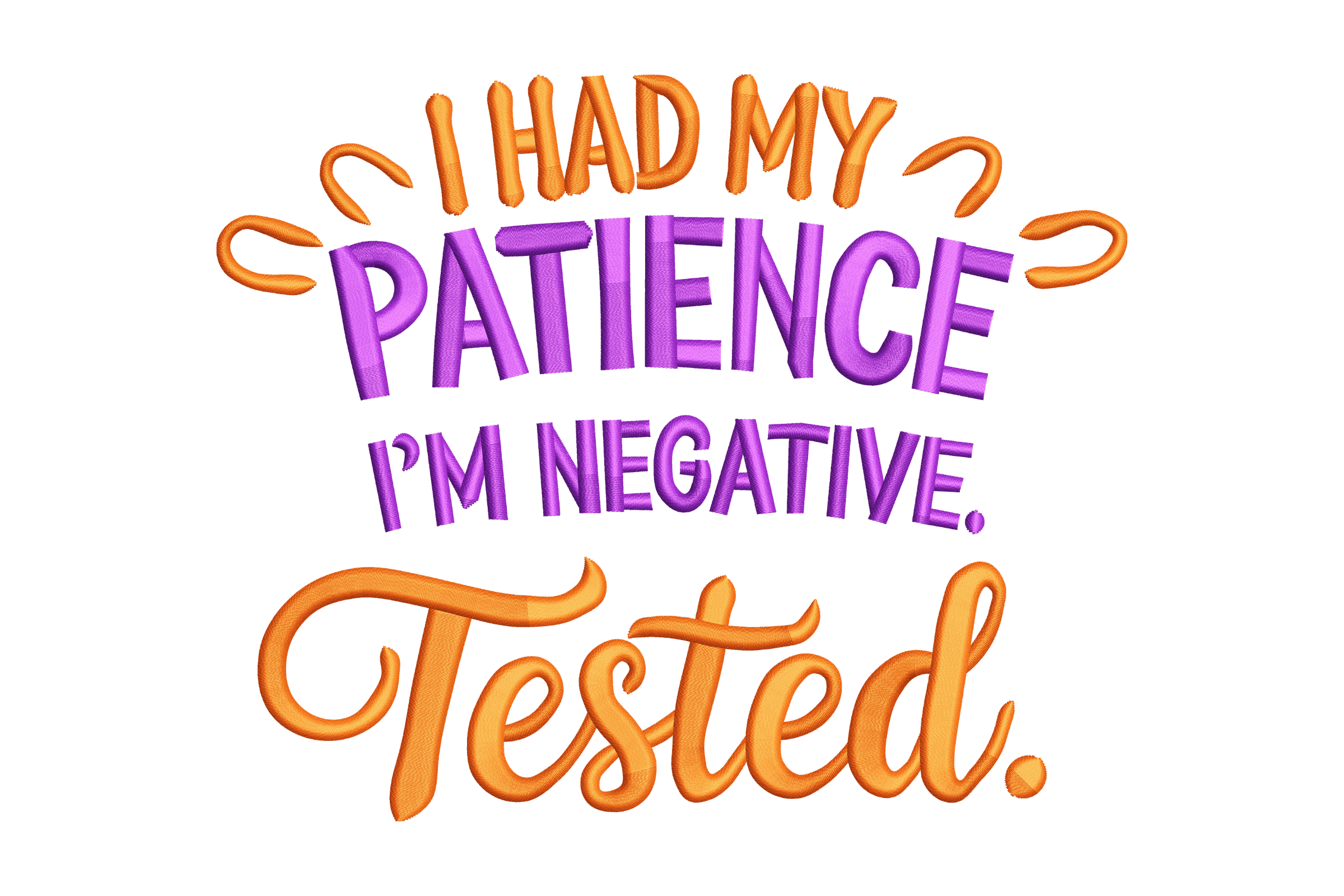 Funny Patience Tested – Humorous Machine Embroidery Design