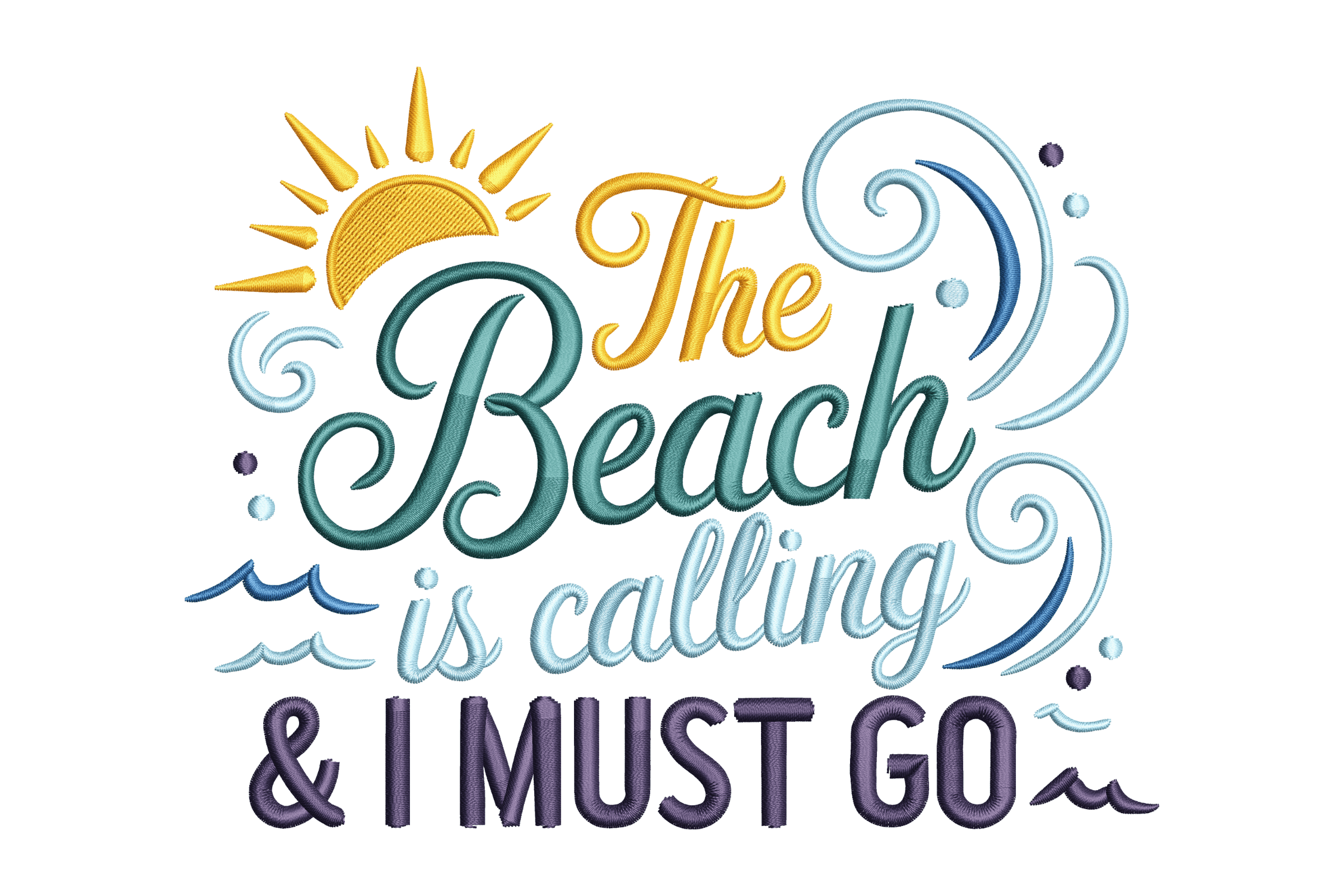 The Beach Is Calling & I Must Go Embroidery Design