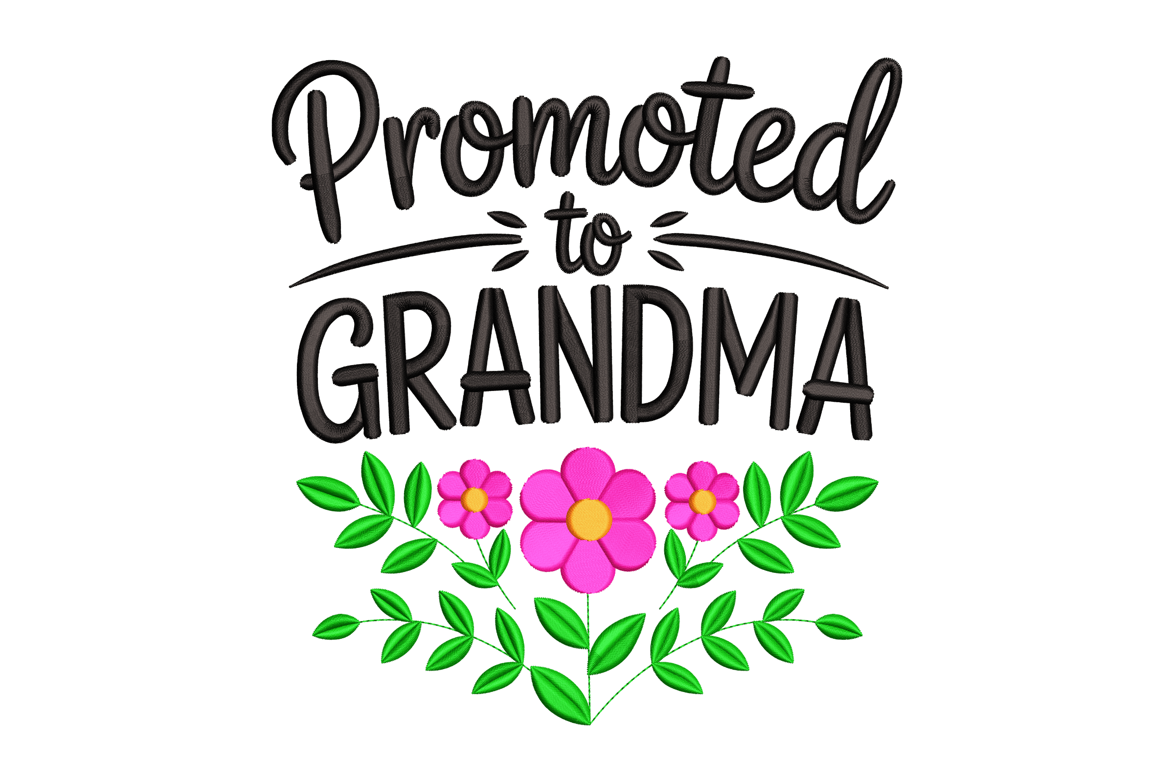 Promoted To Grandma Machine Embroidery Design