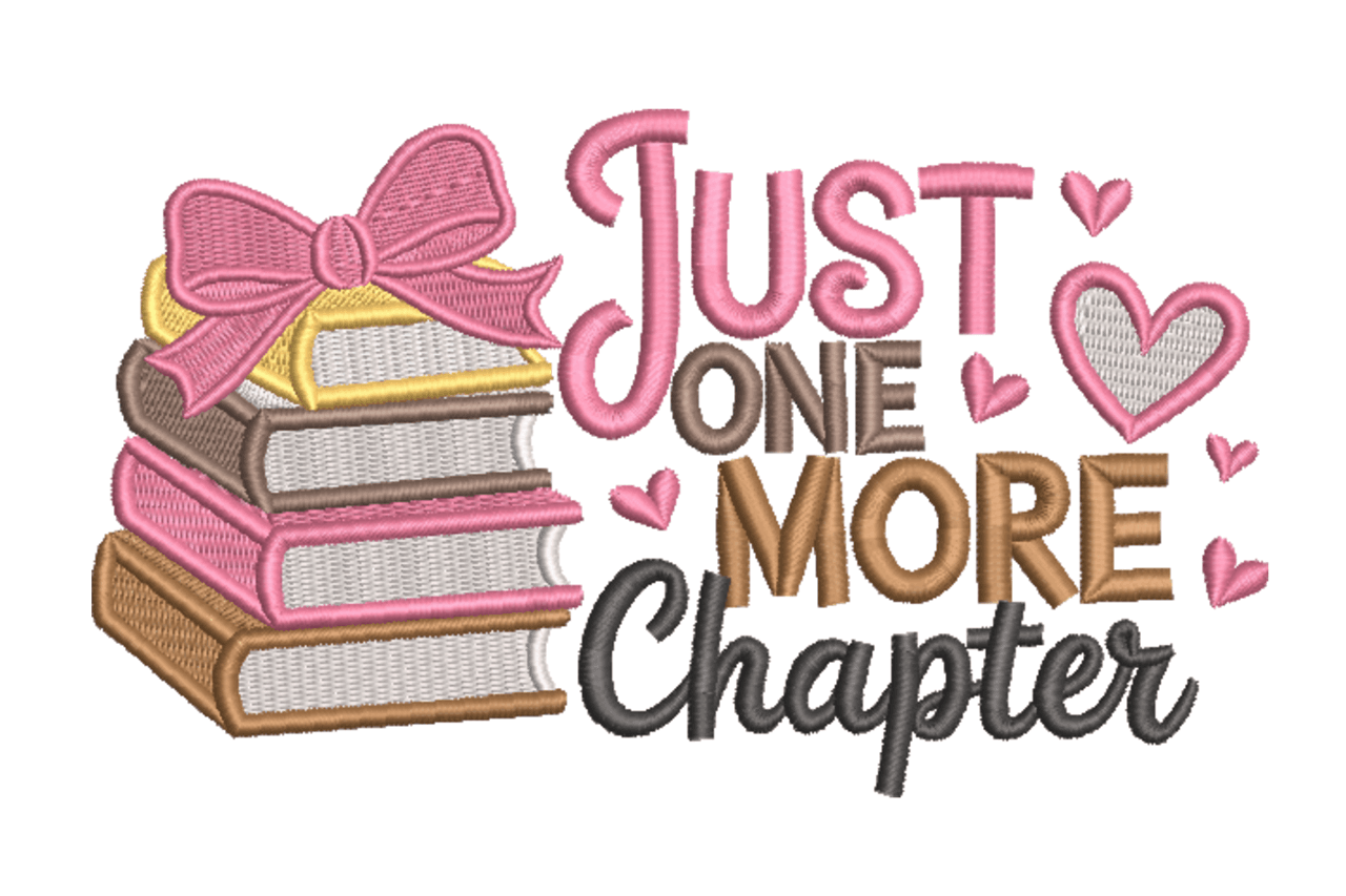 Just One More Chapter Book Lover Machine Embroidery Design