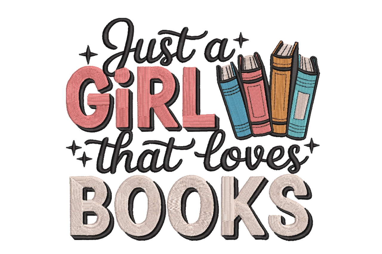 Just a Girl That Loves Books Machine Embroidery Design