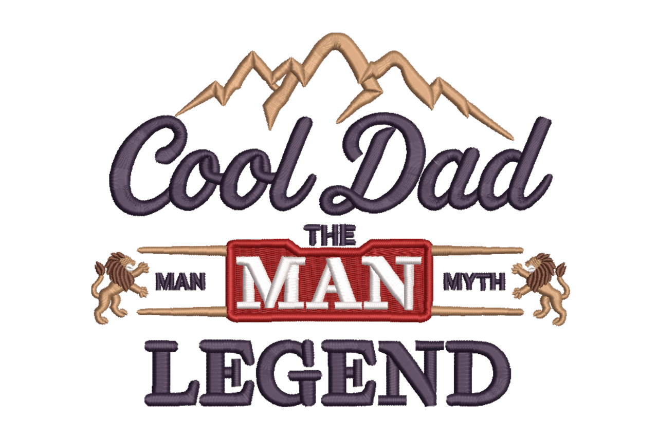 Cool Dad The Man Myth Legend Machine Embroidery Design