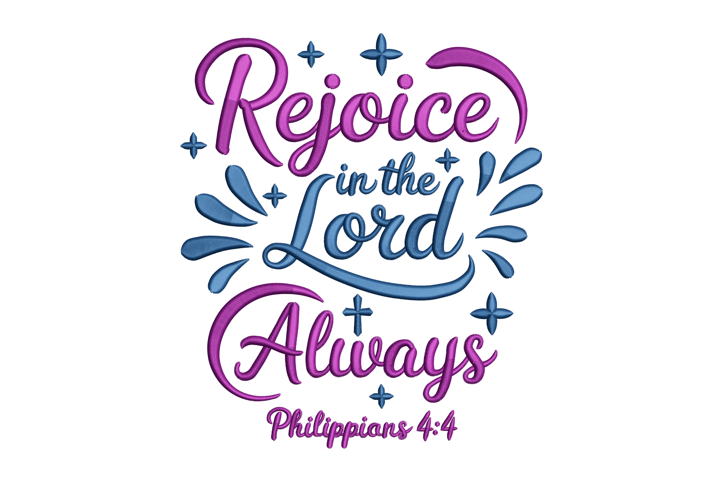 Rejoice Lord Always Machine Embroidery Design