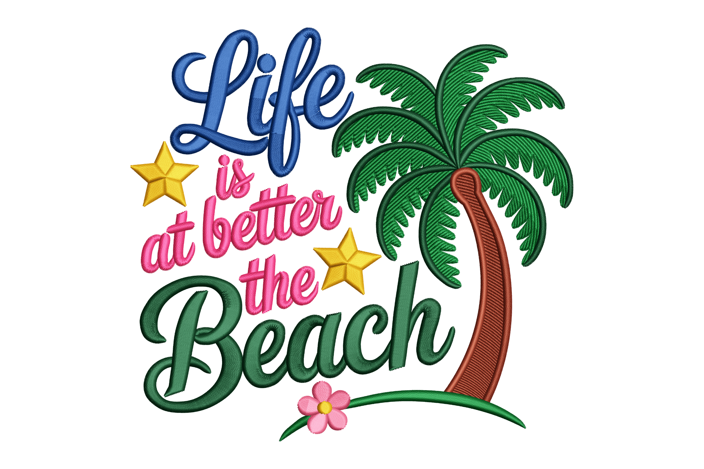 Life Is Better at the Beach Machine Embroidery Design