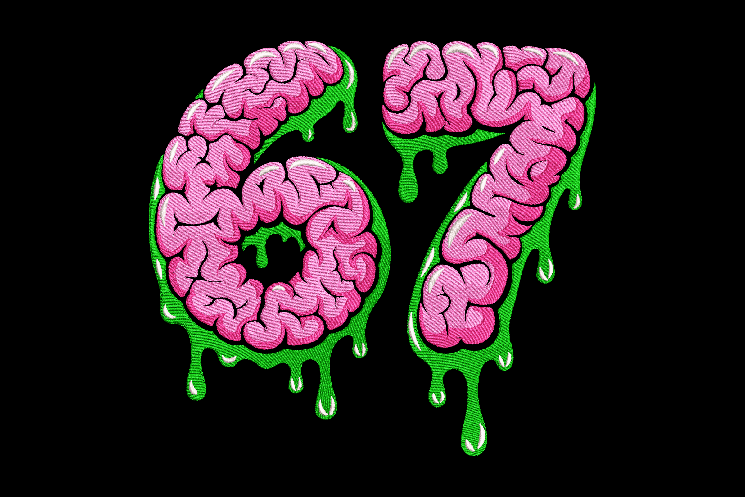 Dripping Brain Number 67 – Streetwear Embroidery Design