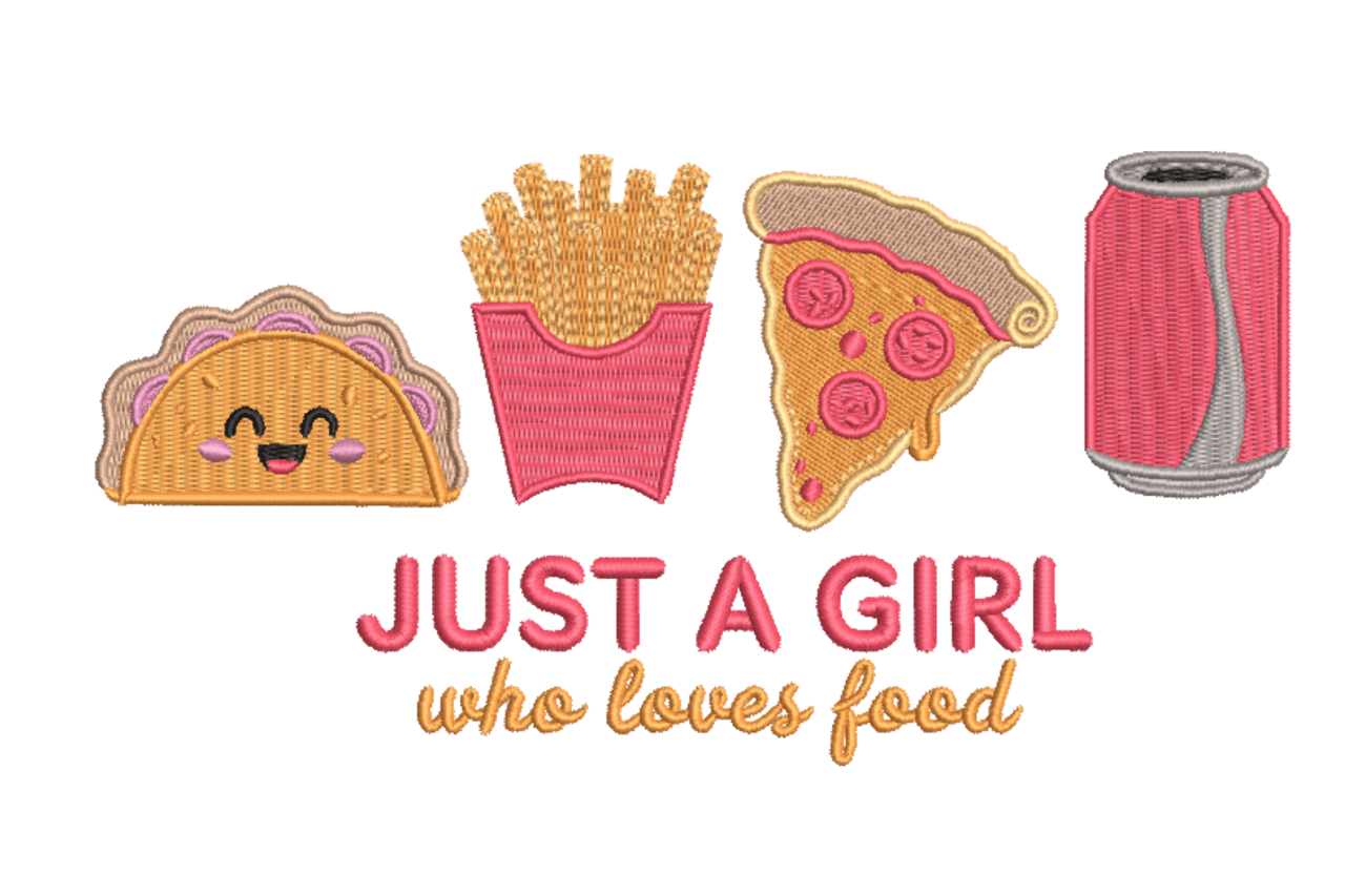 Just A Girl Who Loves Food Machine Embroidery Design