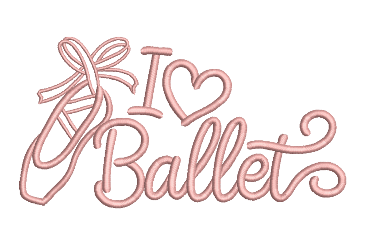 I Love Ballet Pink Dance Shoes Machine Embroidery Design