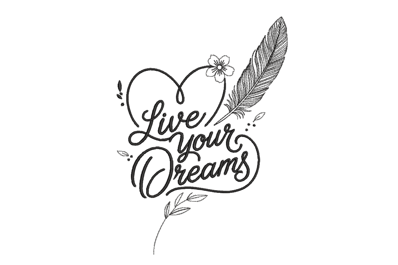 Live Your Dreams Feather Quote Machine Embroidery Design